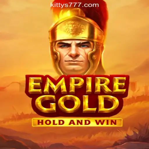 EmpireGold: The Thrilling Slot Game Experience with KITTY777.COM