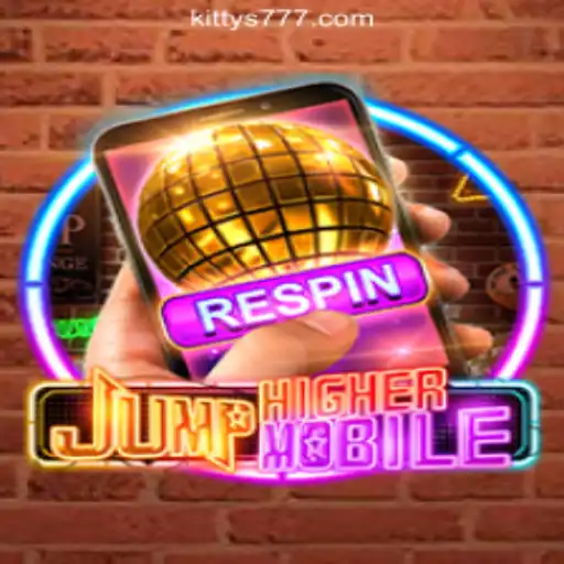 JumpHighermobile: Explore the Exciting World of Mobile Gaming with KITTY777.COM Oficial Slots Brasil #1