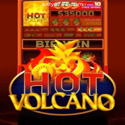 Exploring HotVolcano: A Thrilling Slot Experience at KITTY777.COM