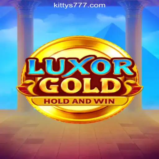 Explore the Thrills of LuxorGold: The Premier Slot Game on KITTY777.COM