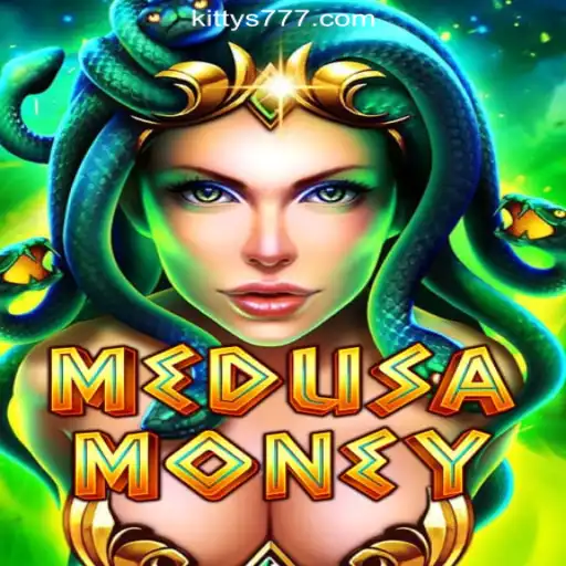 Discover the Thrilling World of MedusaMoney Slots at KITTY777.COM - The Number One Oficial Slots Brasil